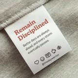 Remain Disciplined