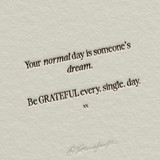 Every Day Is A Good One