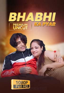 Bhabhi Ka Pyar – Neha (2025) Hindi Uncut Hot Short Film 1080p Watch Online