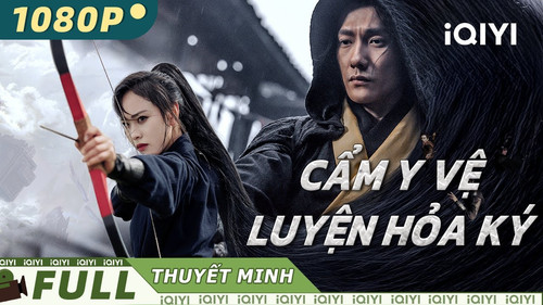 kiem CẨM Y VỆ LUYỆN HỎA KÝ.jpg