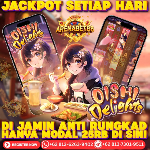 OISHI DELIGHTS | SLOT GACOR | AGEN SLOT TERPERCAYA | ARENABET88 | VIPARENABET88.jpg