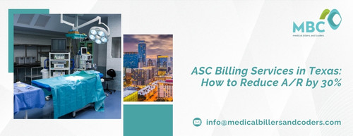 ASC Billing Services in Texas How to Reduce AR by 30%.jpg