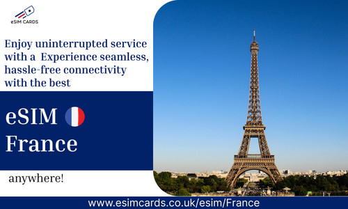 Get Seamless Connectivity with eSIM for France – Travel Smart with eSIM Cards Today.jpg