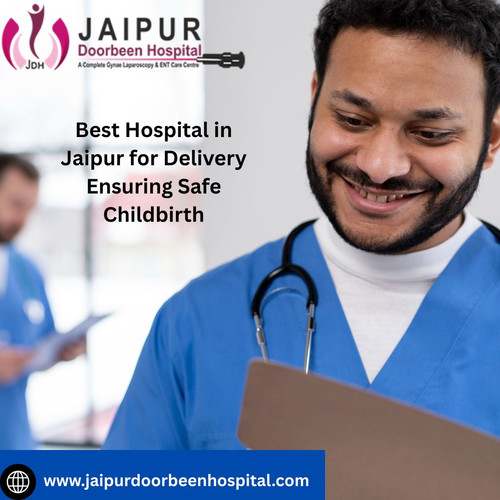 Best Hospital in Jaipur for Delivery Ensuring Safe Childbirth.jpg
