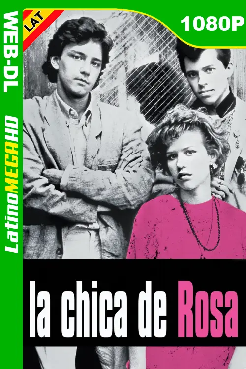 La chica de rosa (1986) Latino 1080P WEB-DL