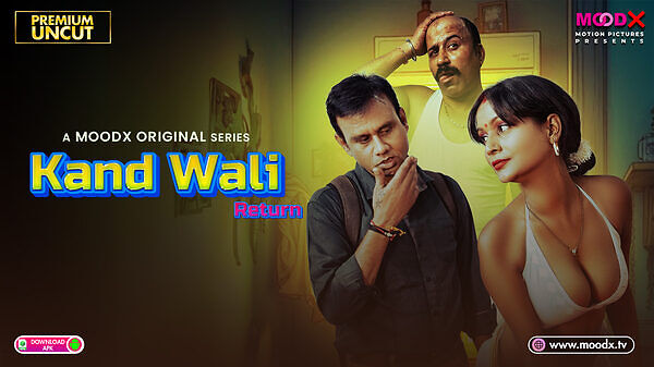 Kaand Wali Return Ep1 Moodx Hot Series Watch