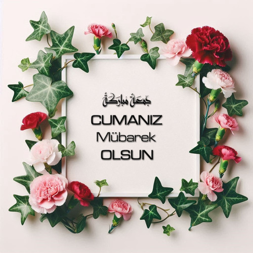 Cumanız Mübarek Olsun 160620250246 N49.jpg