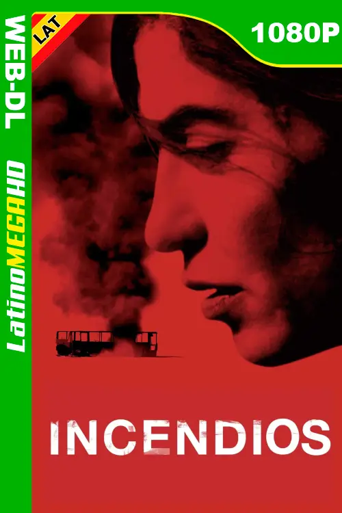 Incendios (2010) Latino 1080P WEB-DL