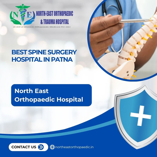 Best Spine Surgery Hospital in Patna: North East Orthopaedic Hospital.jpg