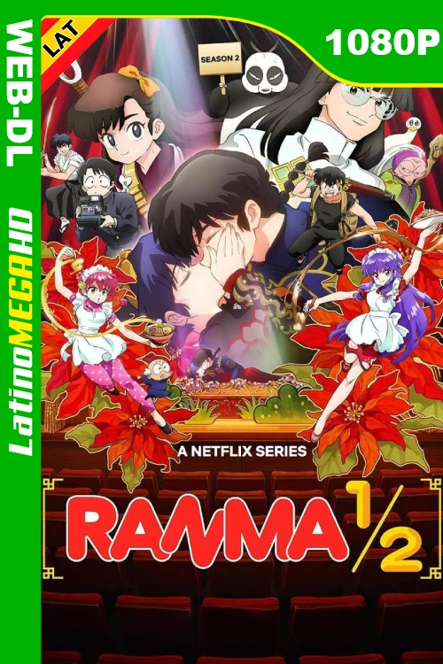Ranma ½ (Serie) Temporada 2 (2025) Latino 1080P NF WEB-DL