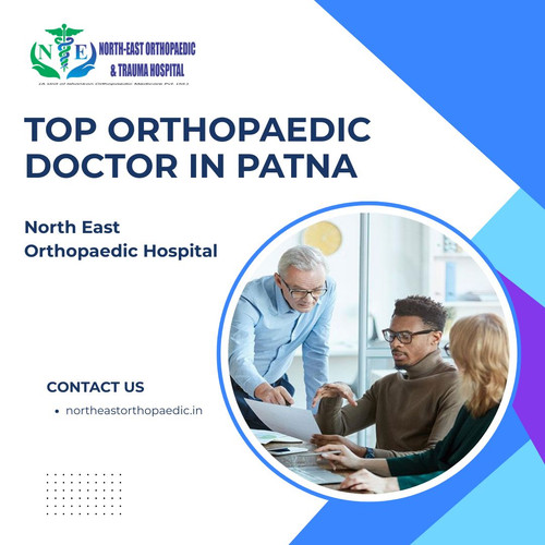 Top Orthopaedic Doctor in Patna: North East Orthopaedic Hospital.jpg