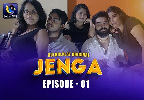 Jenga Part 1 Bulbulplay Ep1 Hot Web Series