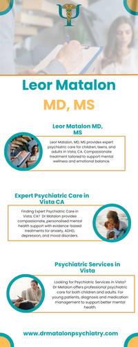 Leor Matalon, MD, MS provides expert psychiatric care for children, teens, and adults in Vista, CA. Compassionate treatment tailored to support mental wellness and emotional balance. Visit us: https://www.drmatalonpsychiatry.com/