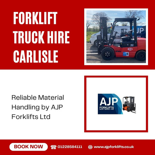 Forklift Truck Hire Carlisle – Reliable Material Handling by AJP Forklifts Ltd.jpg