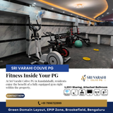 Staying fit is easy when the gym is inside your PG.