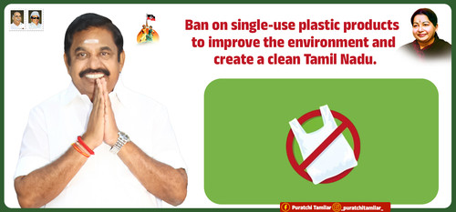 37.Ban on single use plastic products to improve the environment and create a clean Tamil Nadu. copy.jpg