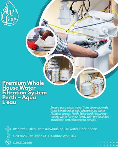 Premium Whole House Water Filtration System Perth – Aqua L’eau.jpg