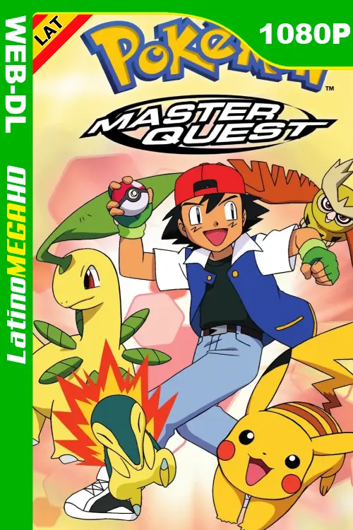Pokémon: La Búsqueda del Maestro (Serie) Temporada 5 (2002) Latino 1080P WEB-DL