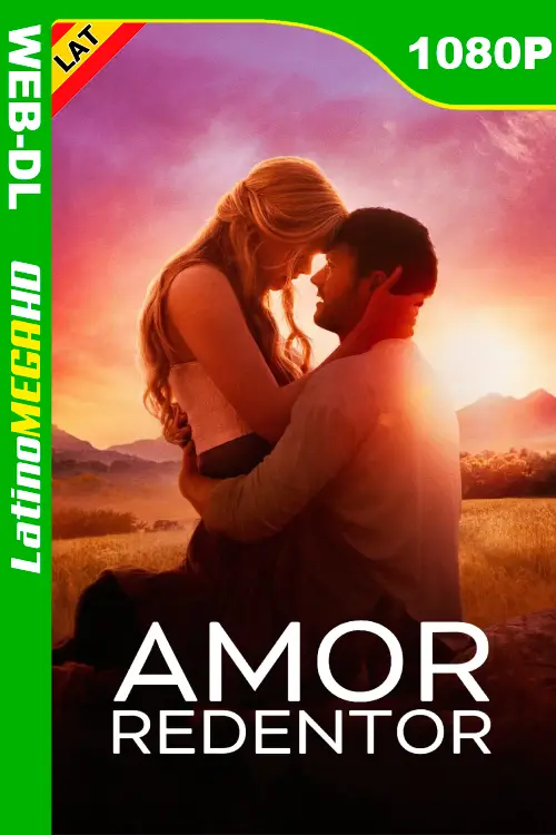 Amor Redentor (2022) Latino 1080P AMZN WEB-DL