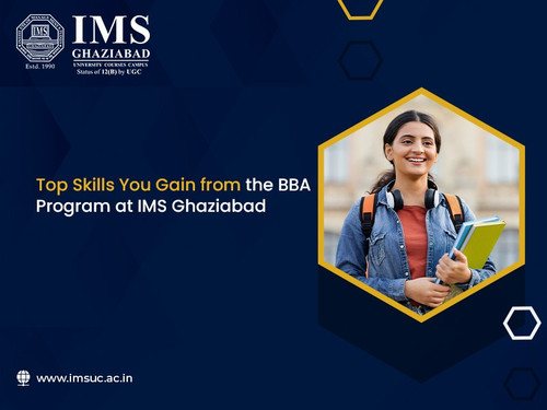 Top Skills You Gain from the BBA Program at IMS Ghaziabad UCC.jpg
