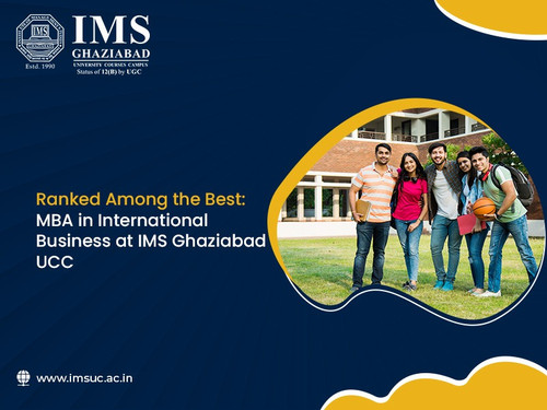 Ranked Among the Best MBA in International Business at IMS Ghaziabad UCC.jpg