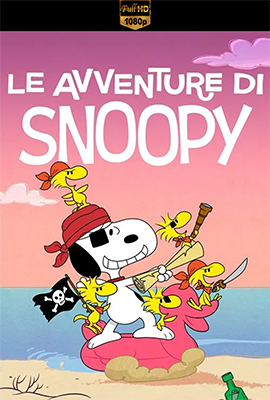 Le avventure di Snoopy - Stagione 3 (2023) [Completa] WEB-DL 1080p E-AC3+AC3 ITA ENG SUBS