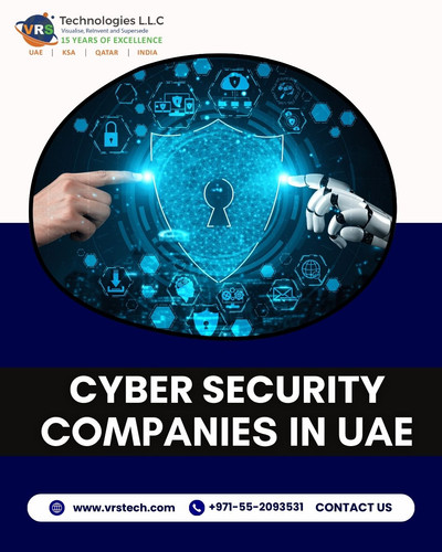 Why Businesses Need Cyber Security Companies in UAE.jpg