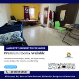 Discover luxury living at Amaravathi Luxury PG for Ladies in Bellandur.