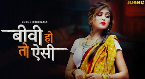 Biwi Ho To Aisi Jugnu Ep2 Hot Web Series