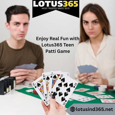 Enjoy Real Fun with Lotus365 Teen Patti Game.jpg