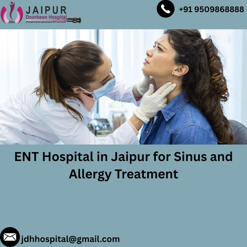 ENT Hospital in Jaipur for Sinus and Allergy Treatment.jpg