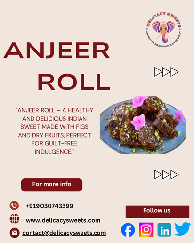 What is Anjeer Roll and Why is it Loved by Foodies?.png