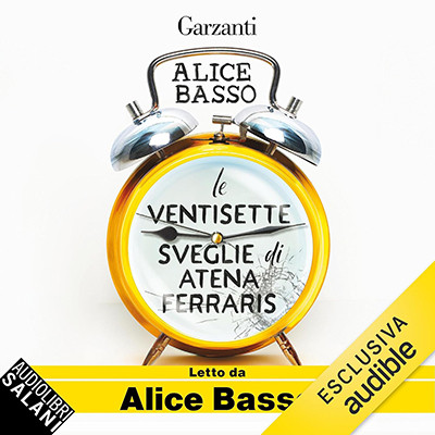 Alice Basso - Le ventisette sveglie di Atena Ferraris (2025) (mp3 - 128 kbps)