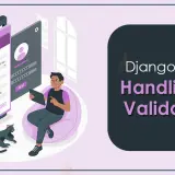 django form handling and validation