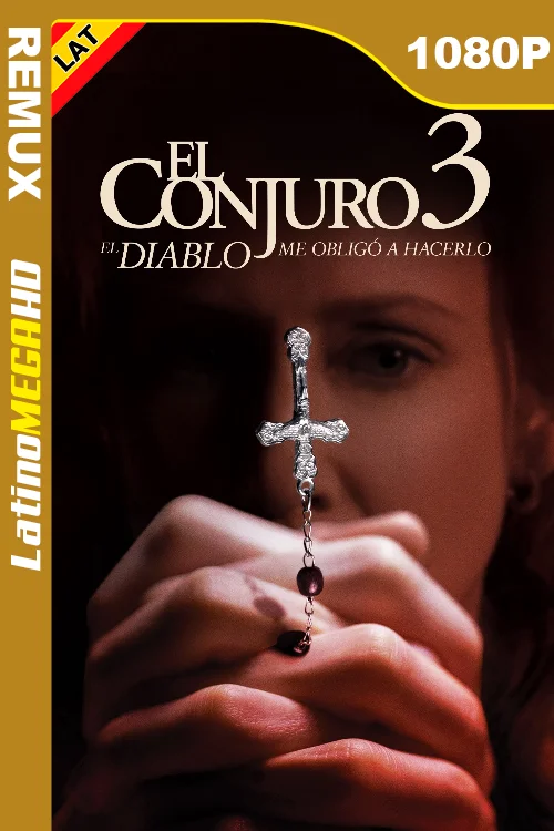 El conjuro 3: El diablo me obligó a hacerlo (2021) Latino HD BDREMUX 1080P