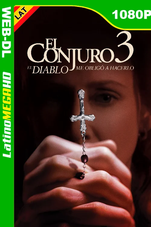 El conjuro 3: El diablo me obligó a hacerlo (2021) SPANISH VERSION Latino HD HMAX WEB-DL 1080P