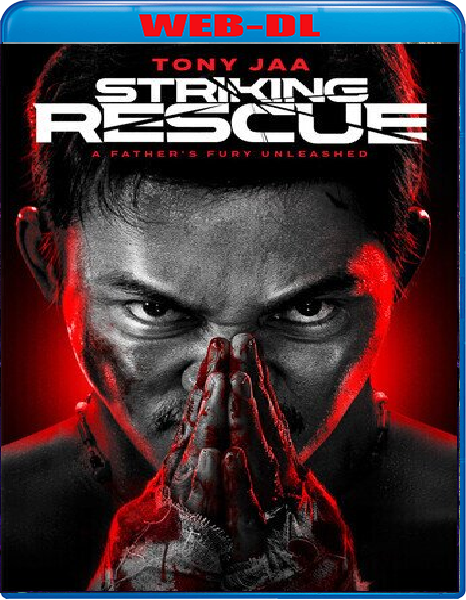 Striking Rescue (2024) WebDL 1080p ITA CIN AC3 Subs