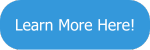 Learn More Here 1/2 width button.png