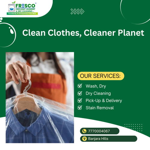 Choose Fresco Organic Laundry’s Eco-Friendly Cleaning in Banjara Hills..png