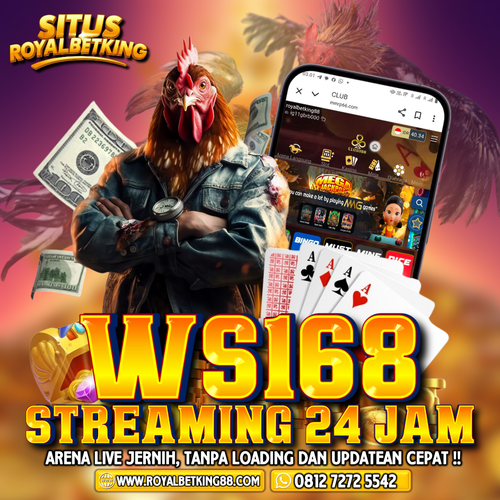 DAFTAR WS168 BERSAAM ROYALBETKING LIVE 24 JAM.png
