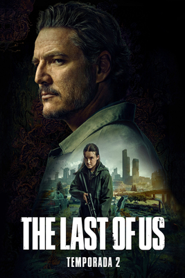 The Last Of Us (Serie de TV) [2023] [S02] [BD25-USA] [Latino]