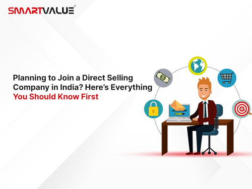 Planning to Join a Direct Selling Company in India Here’s Everything You Should Know First.jpg