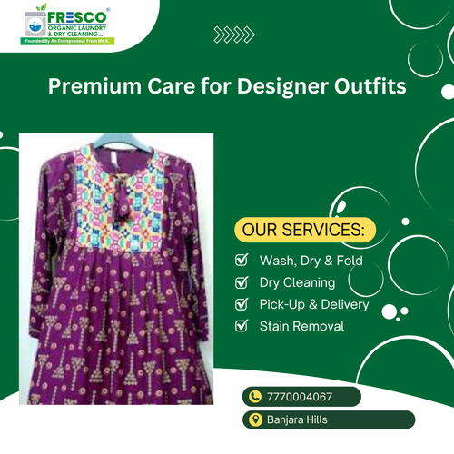 Try Fresco Organic Laundry’s Designer Dress Dry Cleaning in Banjara Hills..png