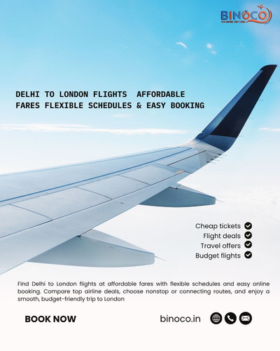 Delhi to London Flights Affordable Fares Flexible Schedules & Easy Booking.jpg