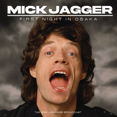 Mick Jagger - First Night In Osaka (2025) .flac
