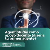 Agent Studio como apoyo docente (diseña tu primer agente)