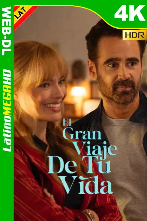 El gran viaje de tu vida (2025) Latino 4K HDR10 HEVC WEB-DL