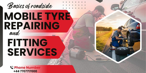 Basics of roadside mobile tyre repairing and fitting services.jpg