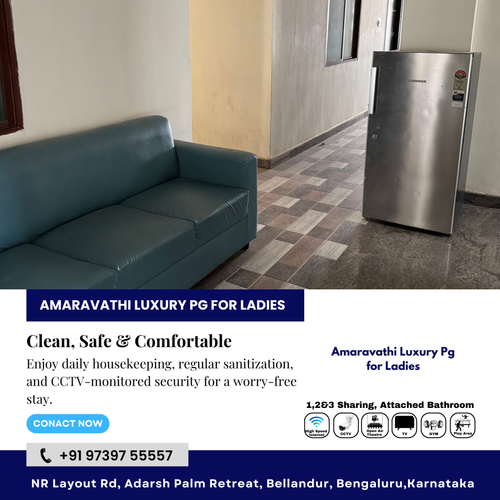 Safety and hygiene define Amaravathi Luxury PG for Ladies Bellandur..png