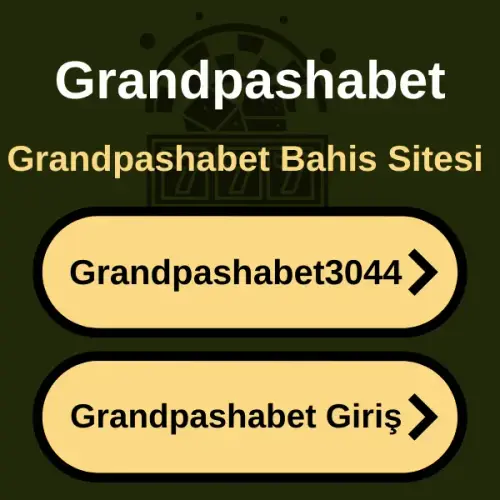 Grandpashabet3044